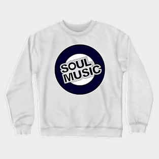 Soul Music (2 colour) Crewneck Sweatshirt